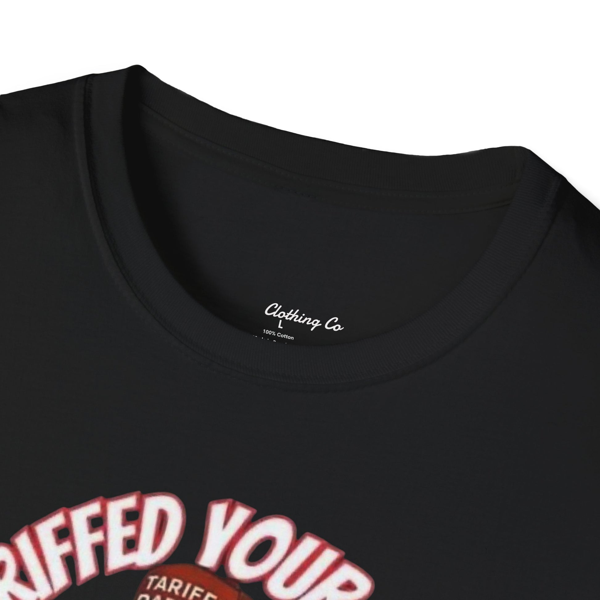 Funny Unisex Softstyle T-Shirt - Tariffed Your Mom Last Night, Humorous Tee, Perfect Gift for Friends, Casual Wear, Great for Parties