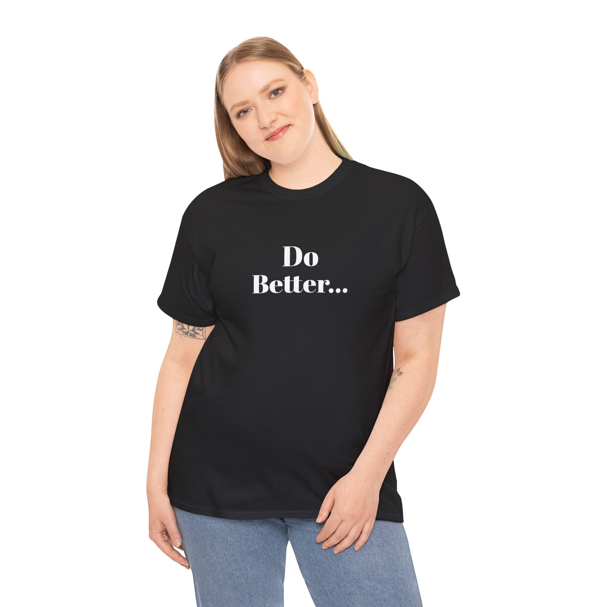 Do Better t-shirt